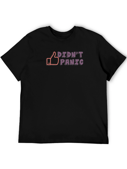Didnt Panic Graphic Tee - Black Casual T-Shirt