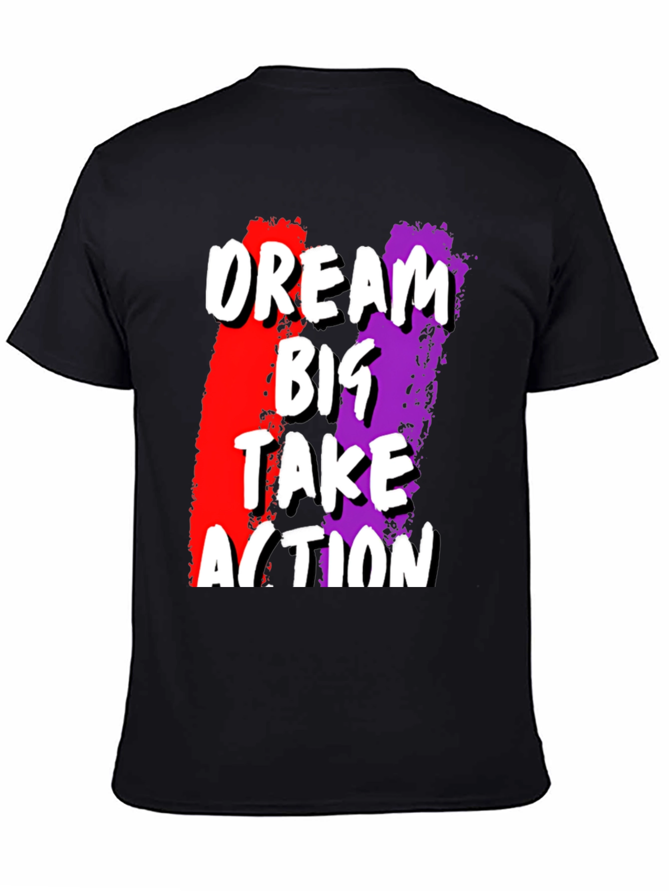Dream Big Take Action Graphic Tee