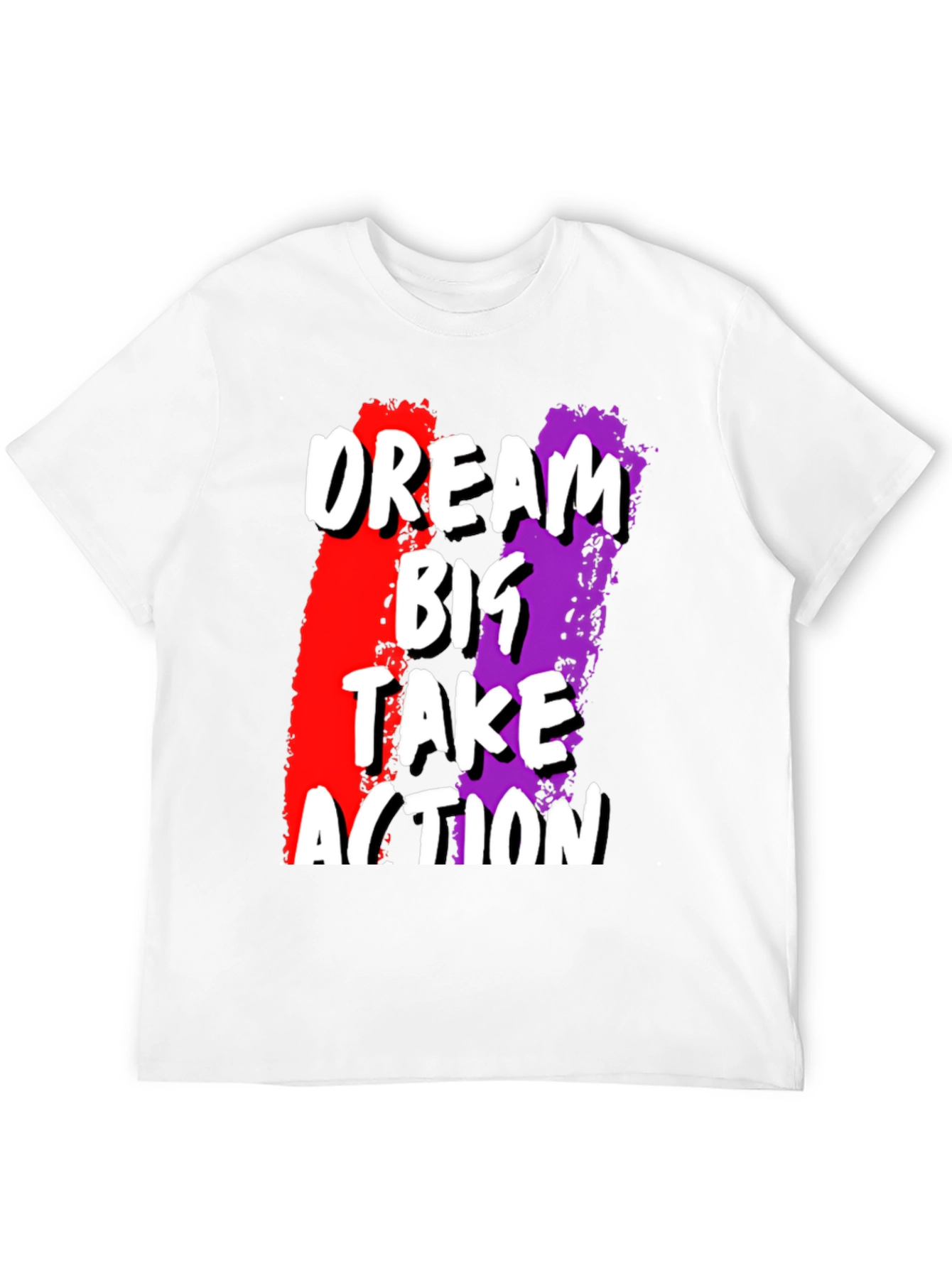 Dream Big Take Action Graphic Tee