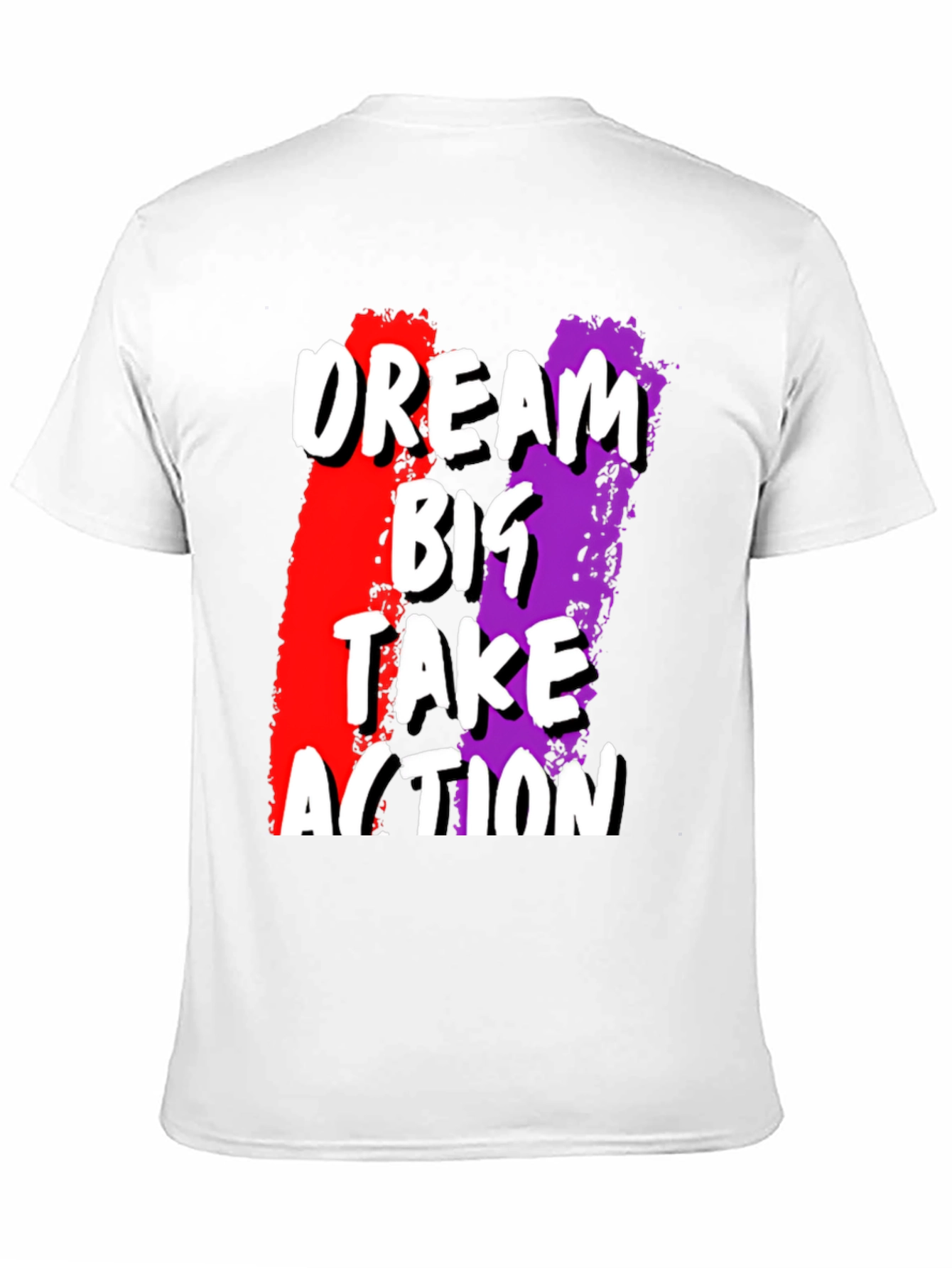 Dream Big Take Action Graphic Tee
