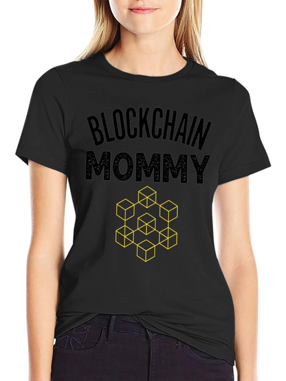 Blockchain Mommy Graphic Tee - Crypto Enthusiast Shirt