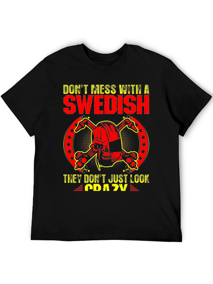Dont Mess With Swedish Crazy Skull T-Shirt