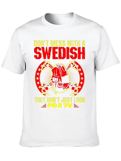 Dont Mess With Swedish Crazy Skull T-Shirt