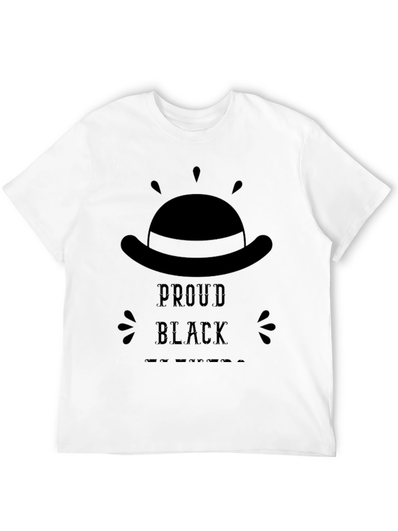 Proud Black Hatter T-Shirt