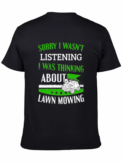 Lawn Mowing T-Shirt - Funny Gardener Gift