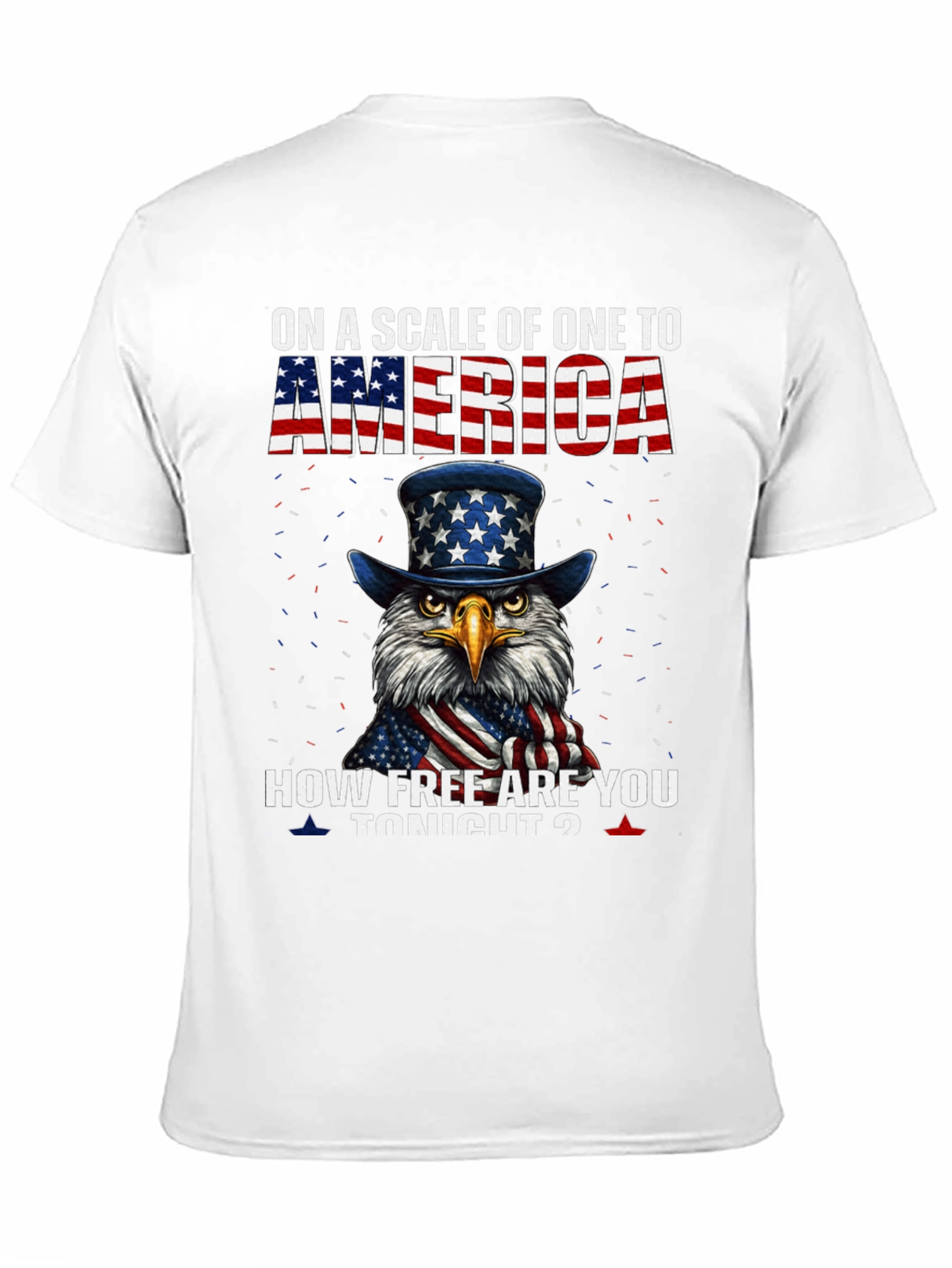 Patriotic Eagle T-Shirt - How Free Are You Tonight?
