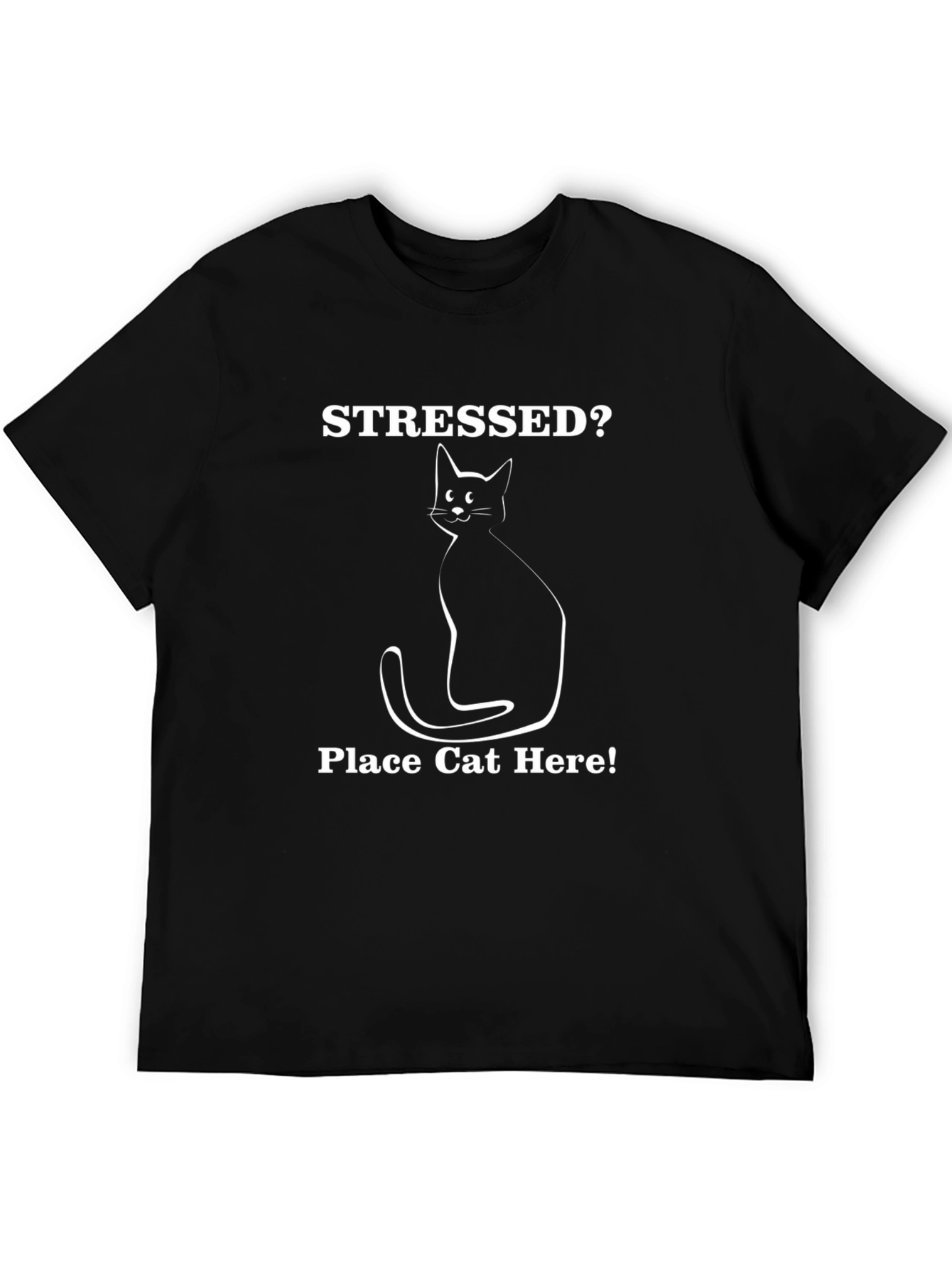 Stressed? Place Cat Here T-Shirt