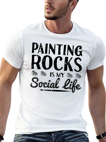Painting Rocks Social Life T-Shirt