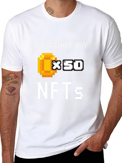 Id Rather Buy x50 NFTs T-Shirt