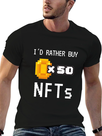 Id Rather Buy x50 NFTs T-Shirt