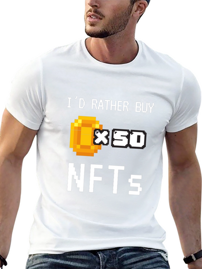 Id Rather Buy x50 NFTs T-Shirt