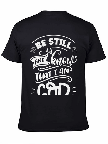 Be Still and Know God T-Shirt