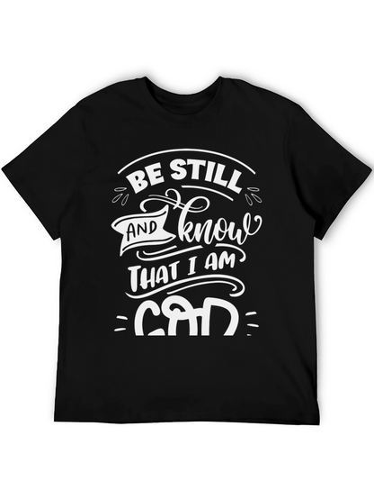 Be Still and Know God T-Shirt