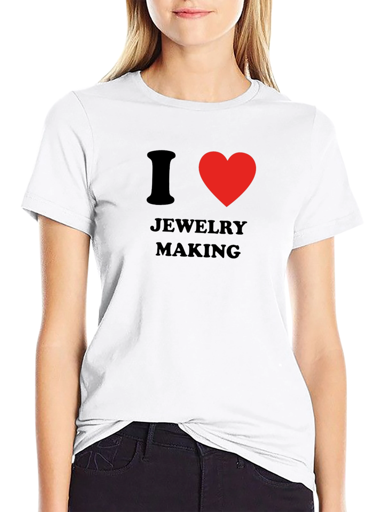 I Love Jewelry Making T-Shirt