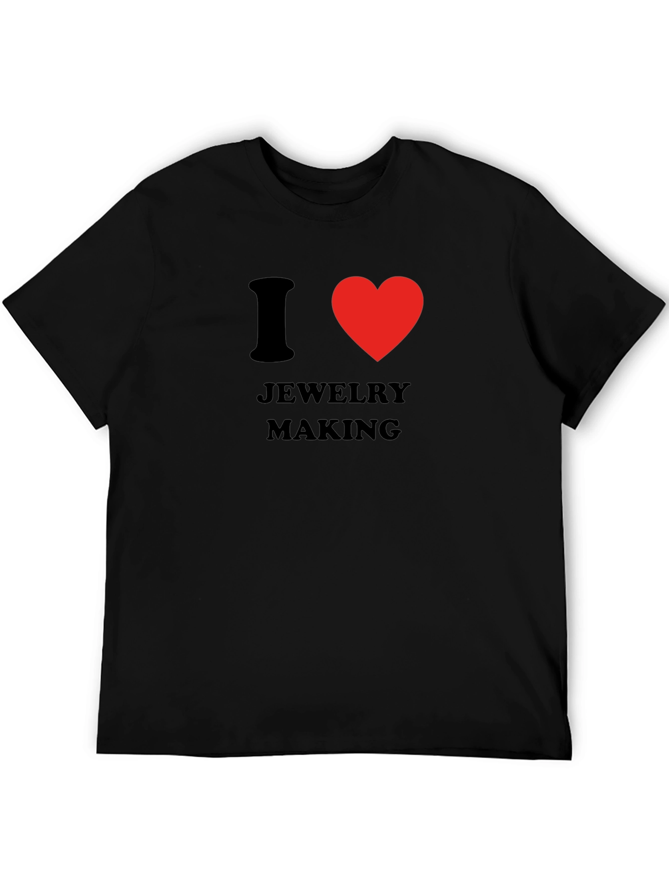 I Love Jewelry Making T-Shirt
