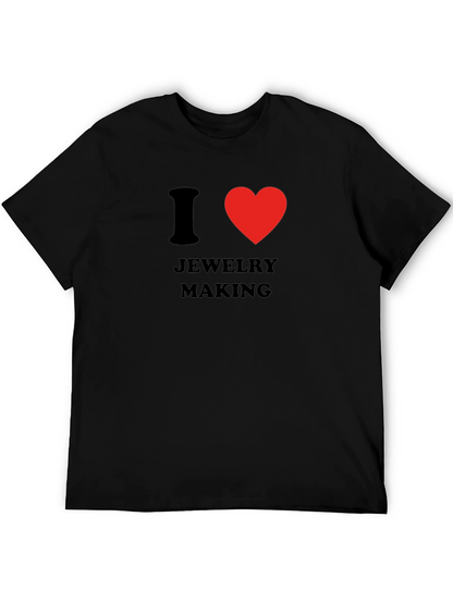 I Love Jewelry Making T-Shirt