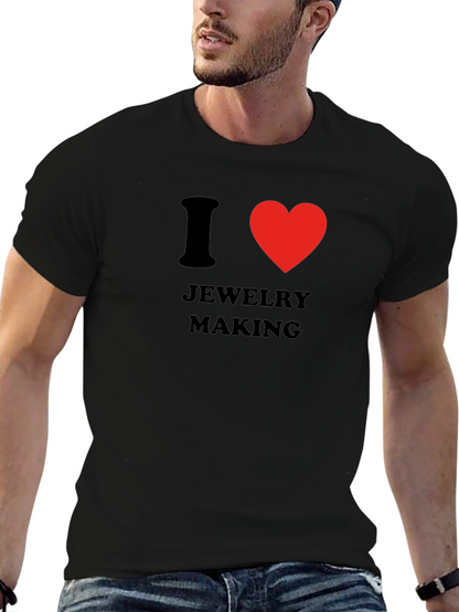 I Love Jewelry Making T-Shirt