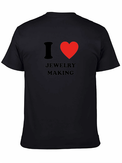 I Love Jewelry Making T-Shirt