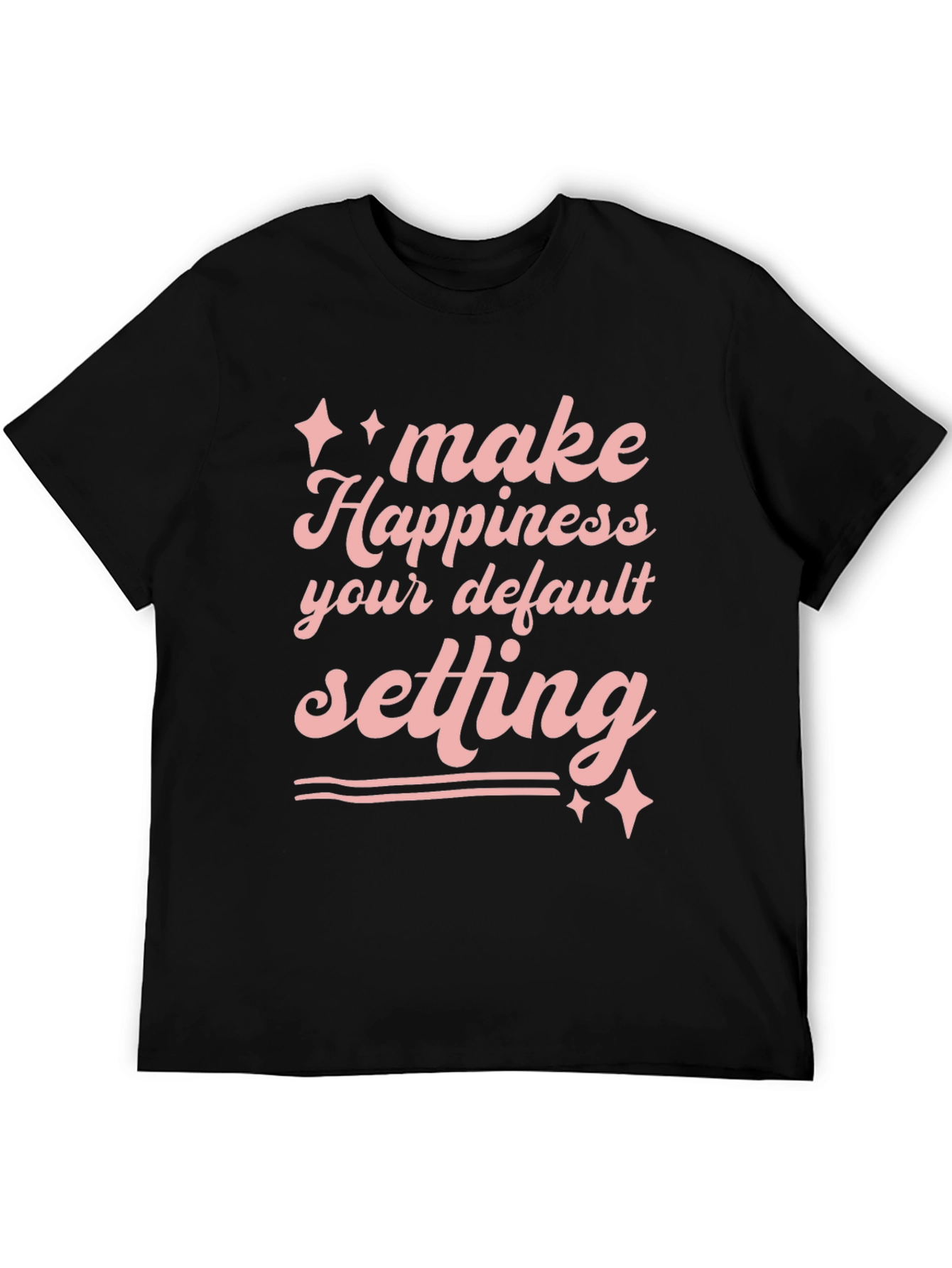 Happiness Default Setting Graphic T-Shirt