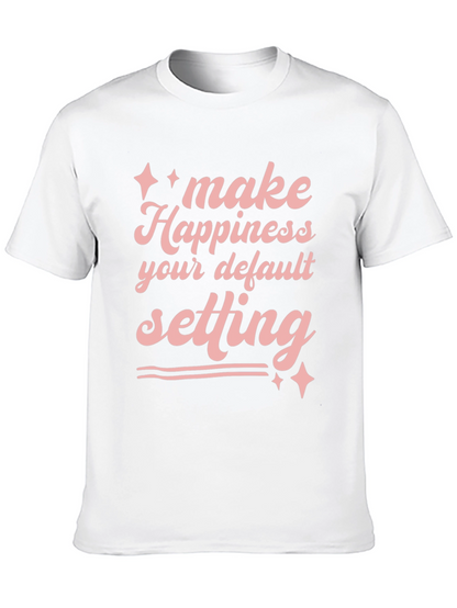Happiness Default Setting Graphic T-Shirt