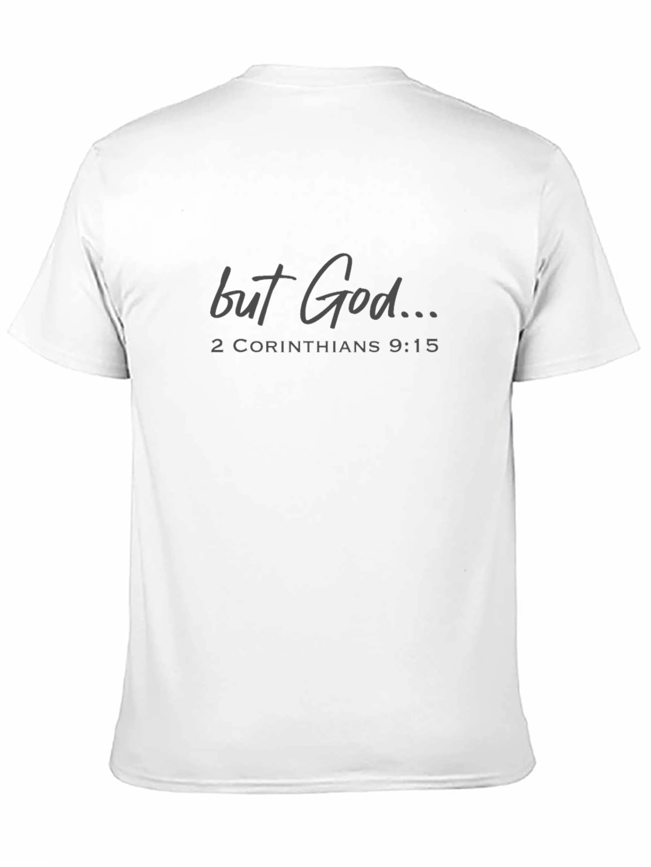 But God 2 Corinthians 9:15 T-Shirt