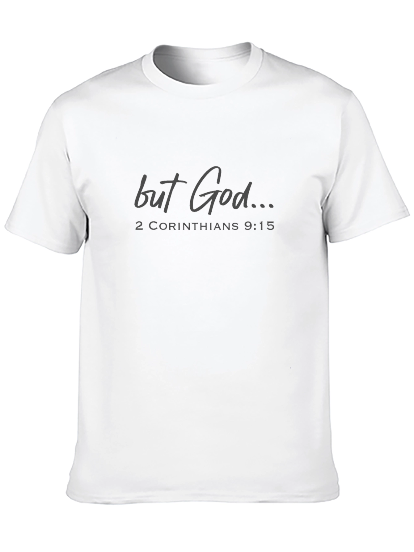 But God 2 Corinthians 9:15 T-Shirt