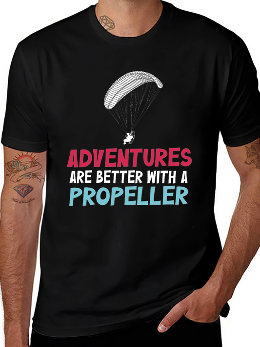 Adventures are Better with a Propeller T-Shirt