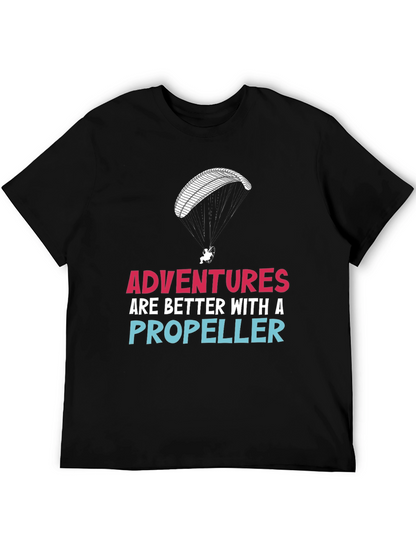 Adventures are Better with a Propeller T-Shirt