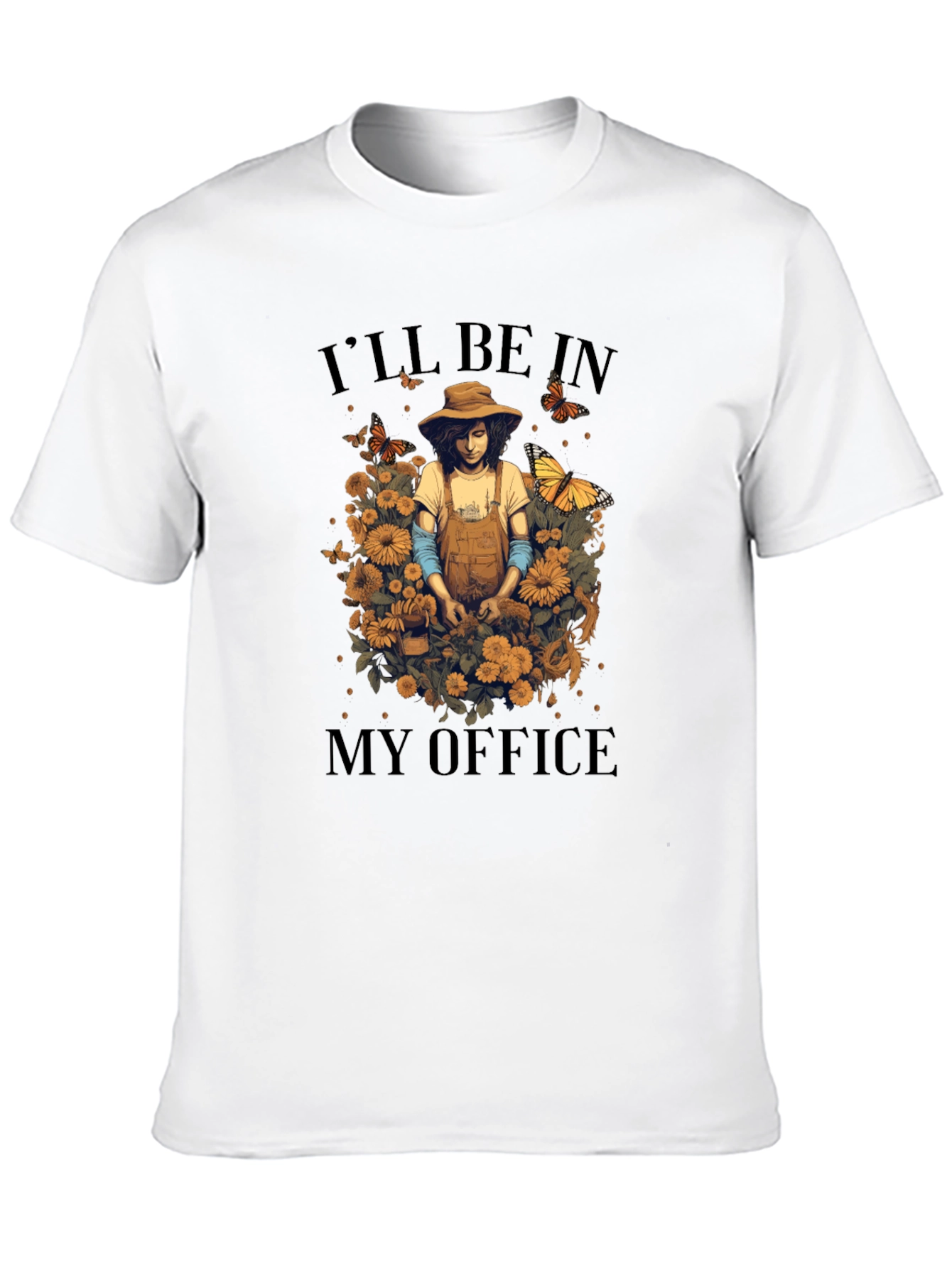 Gardener T-Shirt - Ill be in my Office