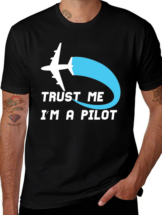 Trust Me Im A Pilot T-Shirt
