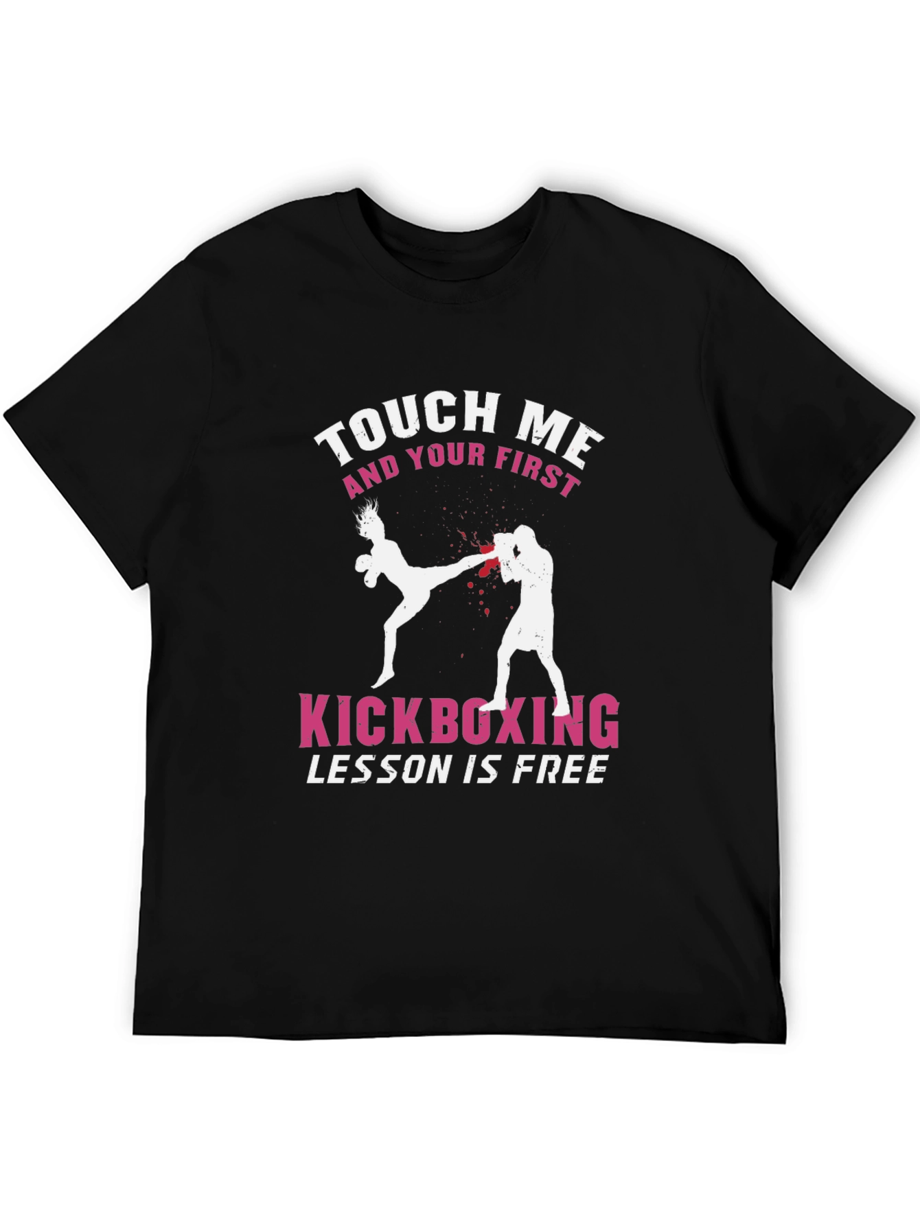 Touch Me Kickboxing T-Shirt - Free Lesson Graphic Tee