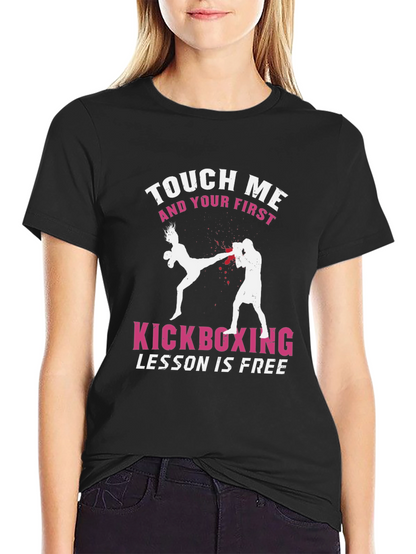 Touch Me Kickboxing T-Shirt - Free Lesson Graphic Tee