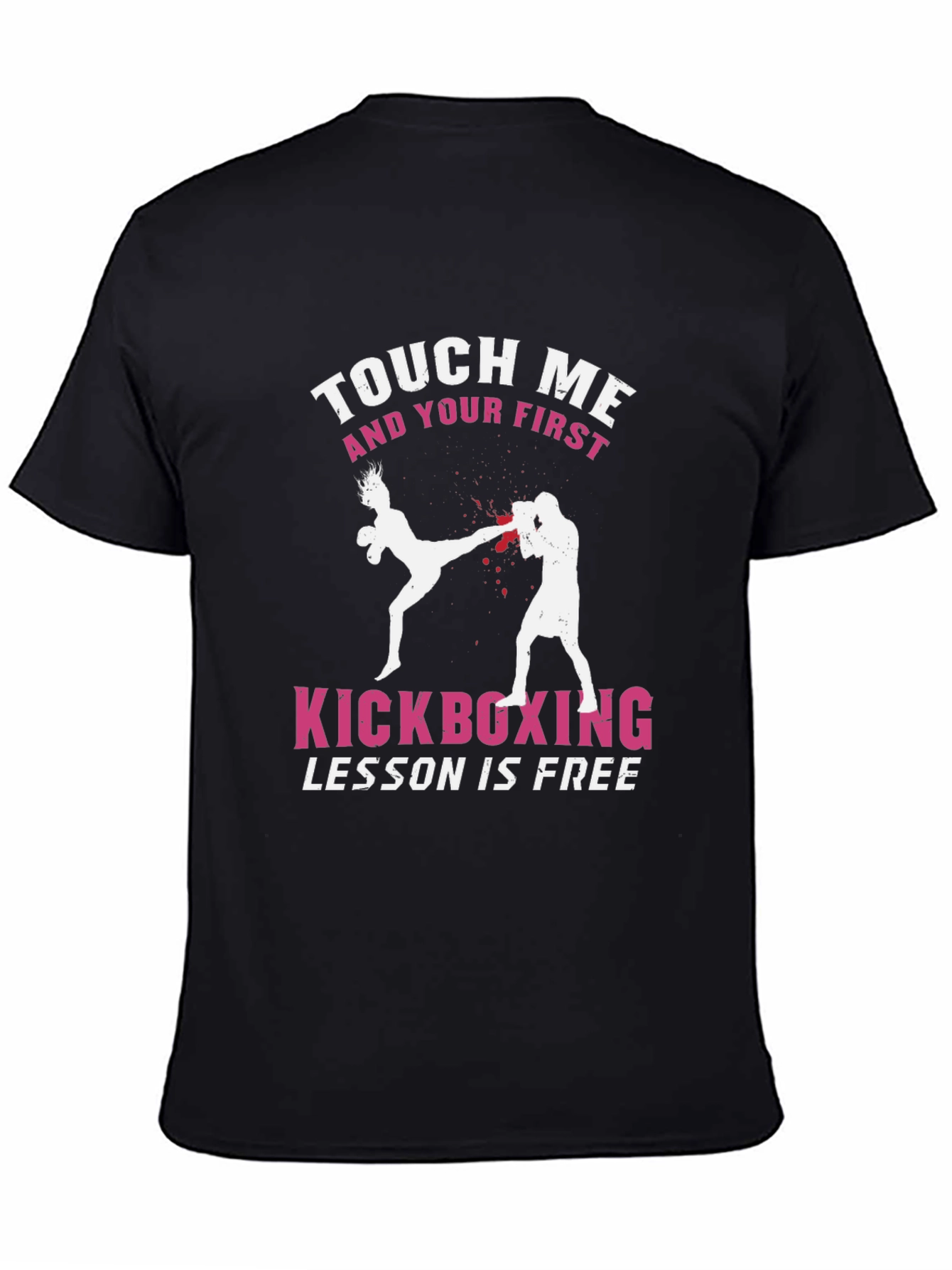 Touch Me Kickboxing T-Shirt - Free Lesson Graphic Tee
