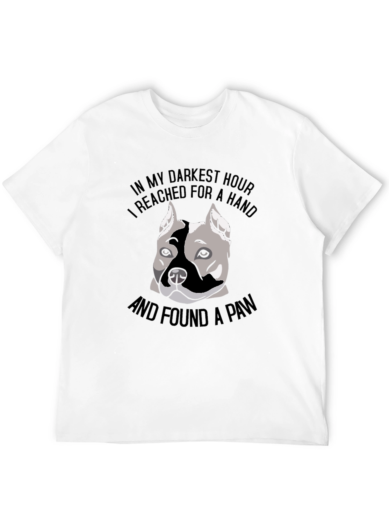 Dog Lover T-Shirt - In My Darkest Hour