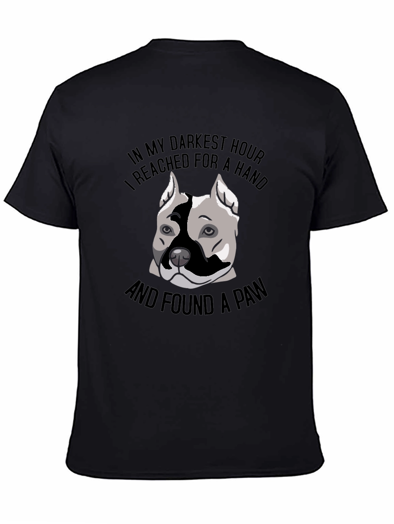 Dog Lover T-Shirt - In My Darkest Hour