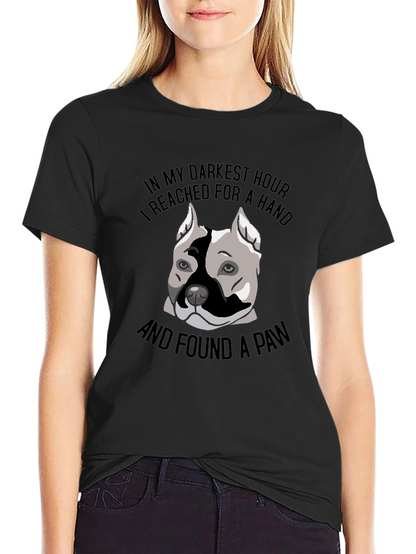 Dog Lover T-Shirt - In My Darkest Hour
