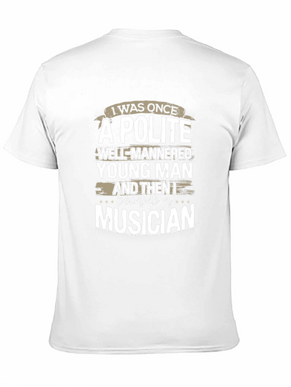 Polite Musician Graphic Tee