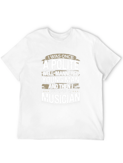 Polite Musician Graphic Tee