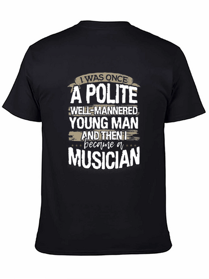 Polite Musician Graphic Tee