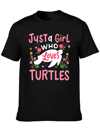 Just a Girl Who Loves Turtles T-Shirt
