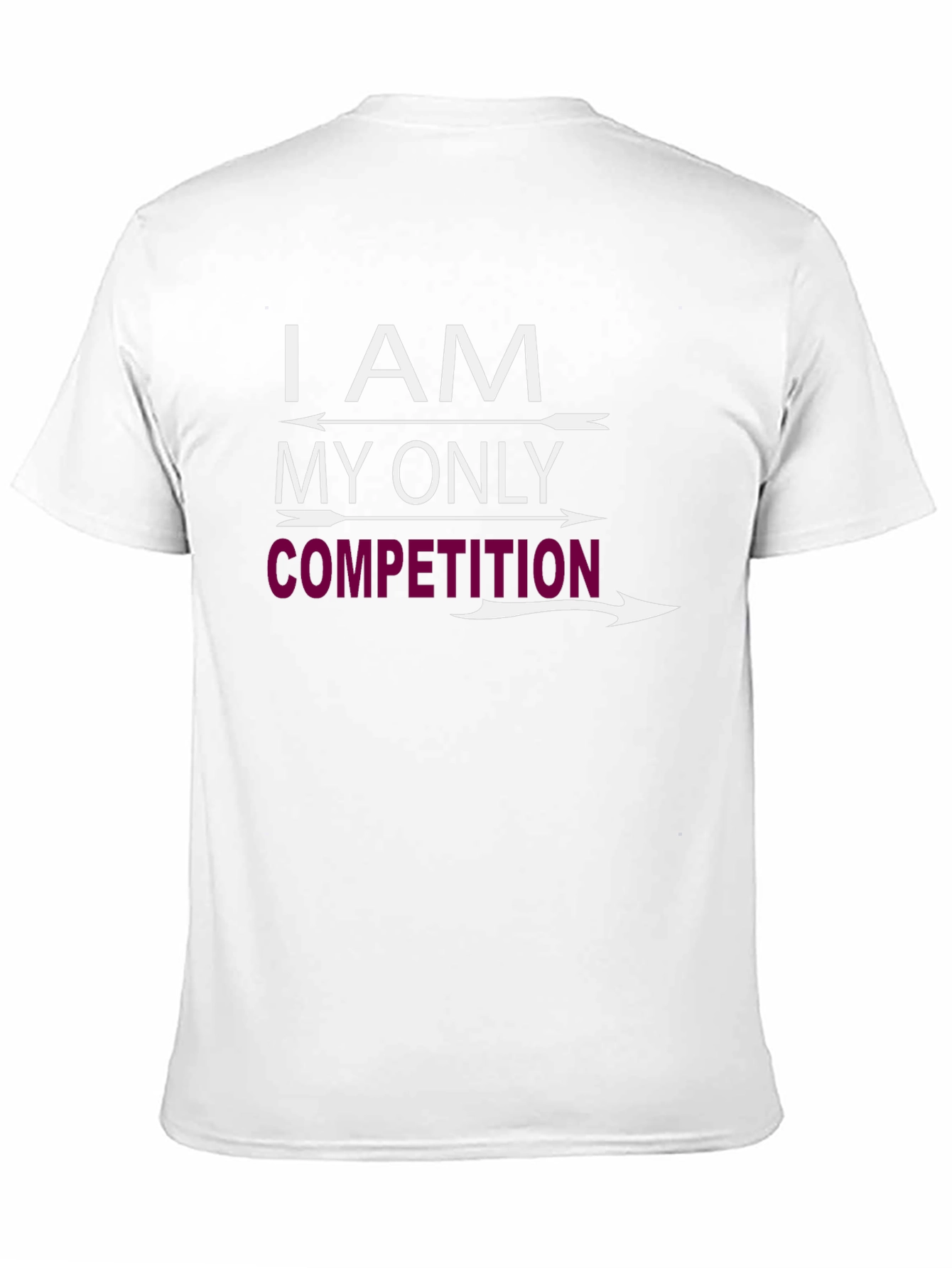 I AM MY ONLY COMPETITION Graphic T-Shirt
