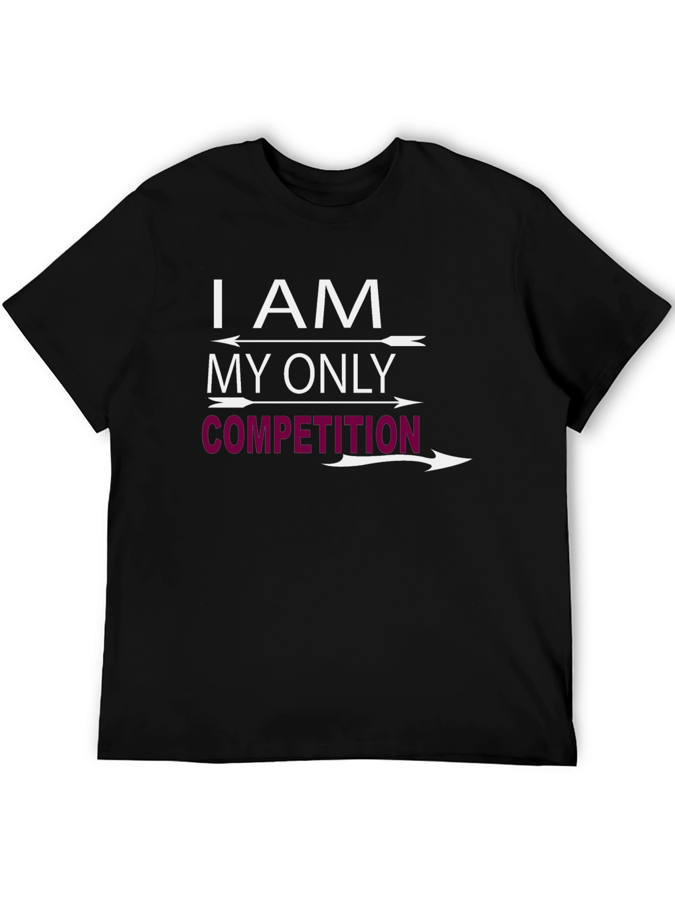 I AM MY ONLY COMPETITION Graphic T-Shirt