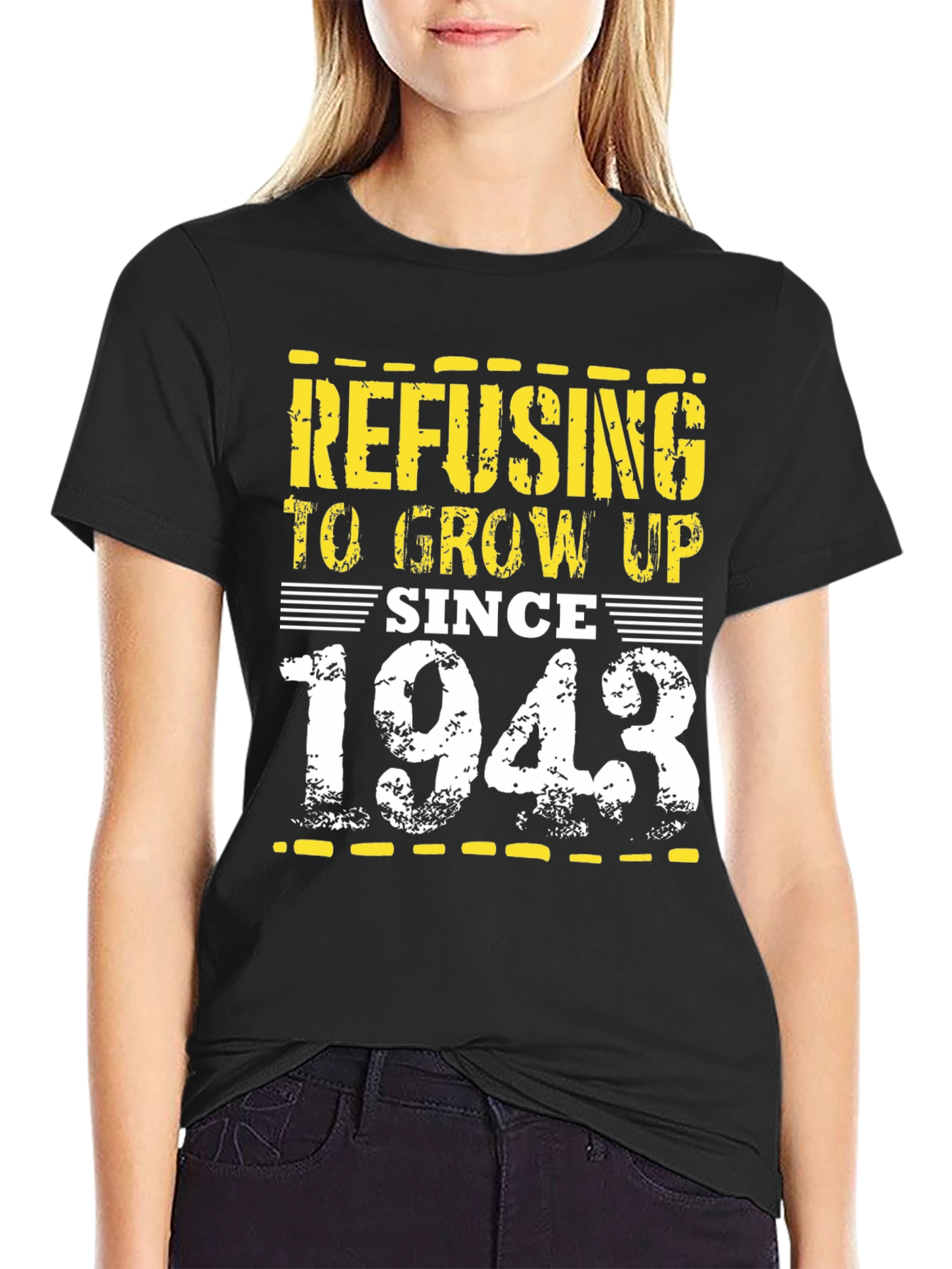 Refusing to Grow Up Since 1943 - Novelty T-Shirt