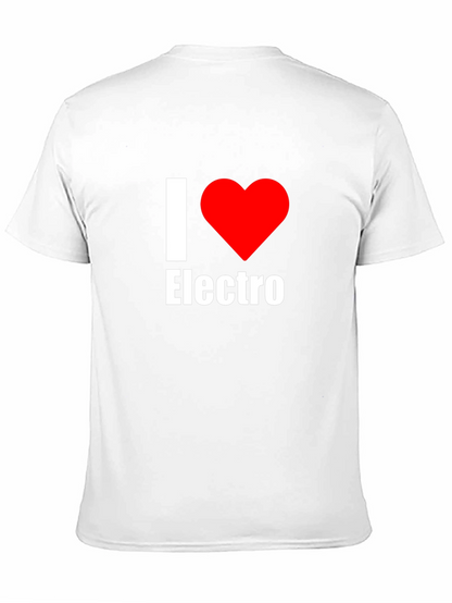 I Love Electro Music T-Shirt