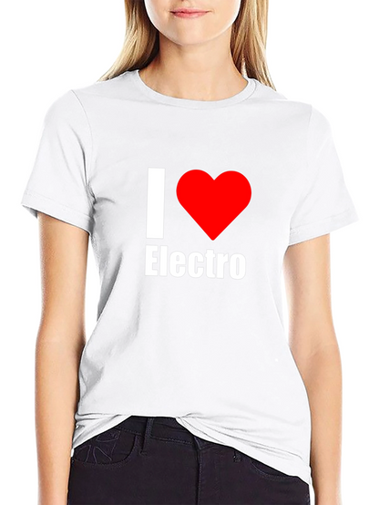 I Love Electro Music T-Shirt