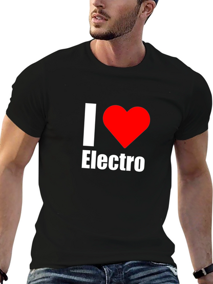 I Love Electro Music T-Shirt