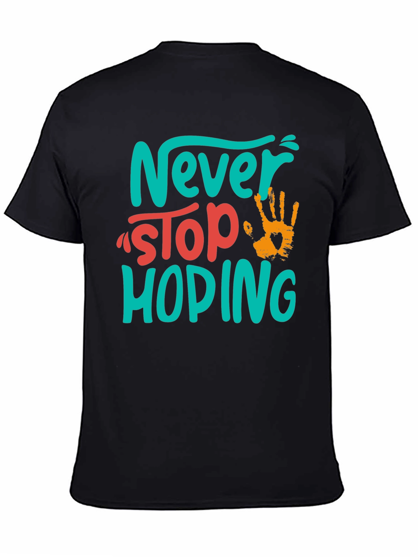 Never Stop Hoping Graphic Tee