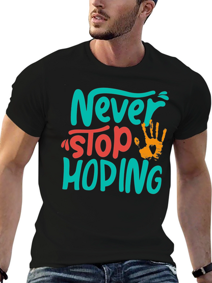 Never Stop Hoping Graphic Tee