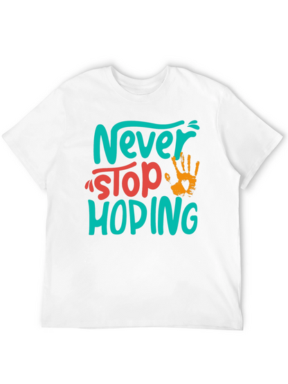 Never Stop Hoping Graphic Tee