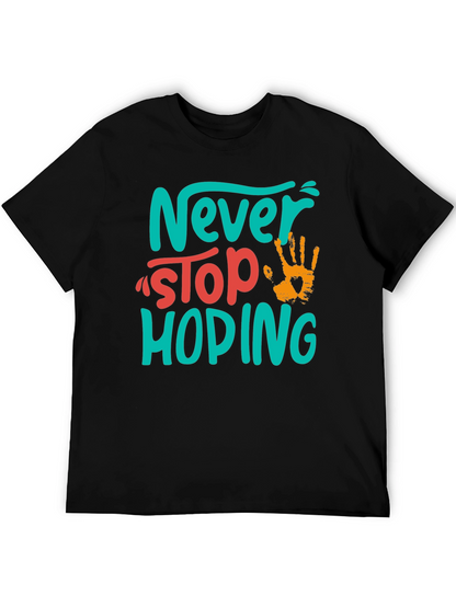 Never Stop Hoping Graphic Tee